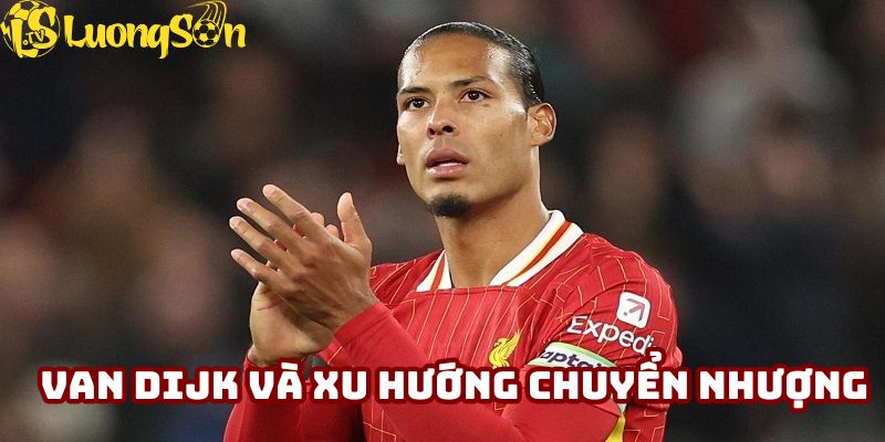 Van Dijk sắp hết hạn hợp đồng với CLB Liverpool