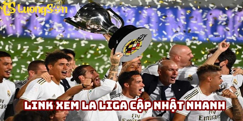 Các trận đấu La Liga được cập nhật theo thời gian thực