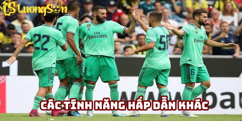 Nhiều tính năng hấp dẫn khác tại Luong Son TV