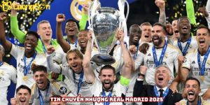tin chuyển nhượng Real Madrid 2025